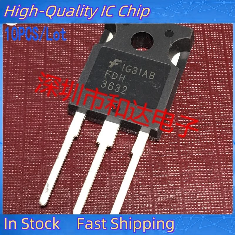 10PCS/Lot FDH3632  TO-247 100V 80A   New And Imported Original 100%Test In Stock Can Be Purchased