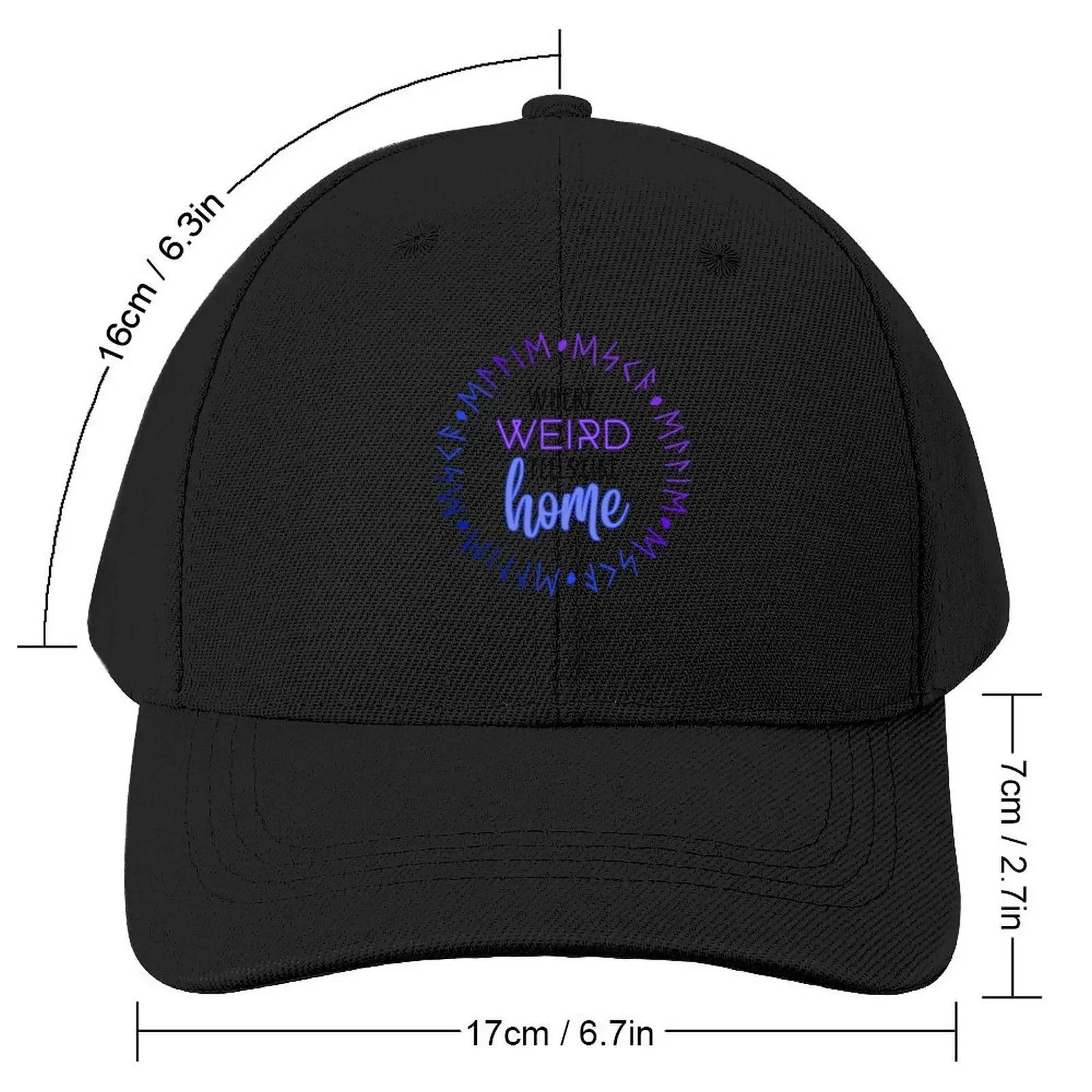 Weird Feels Like Home [Neon w/White] Baseball Cap hiking hat black Hat Man Luxury Golf Men Women's