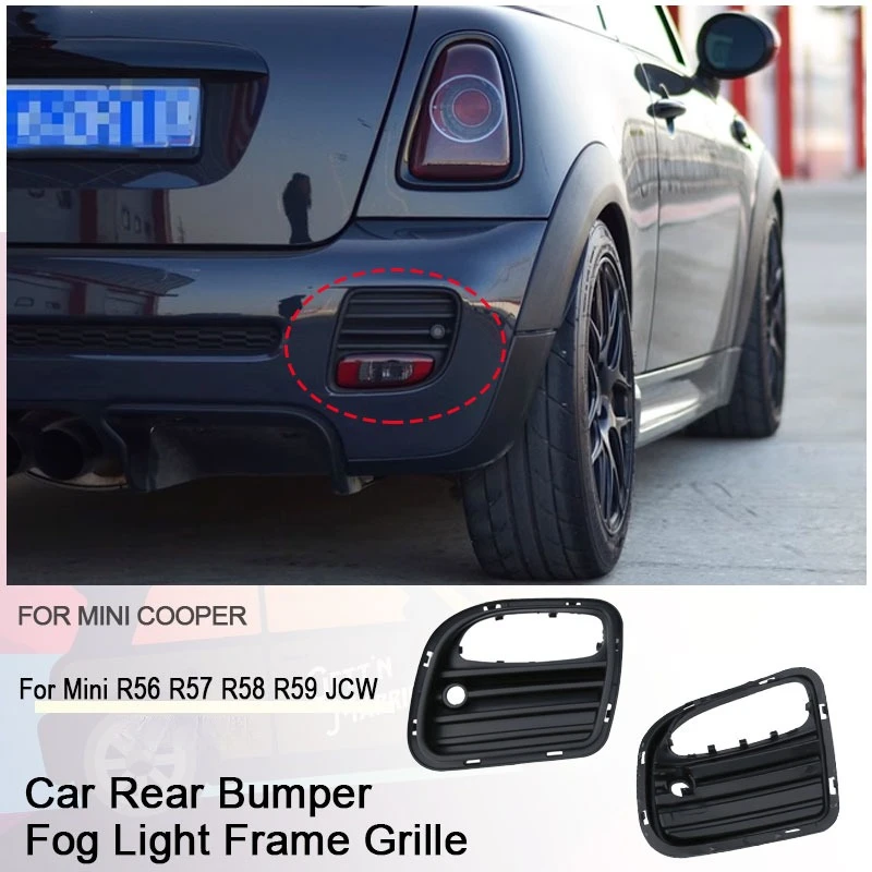 

Car Rear Bumper Fog Light Cover Frame Grille For MINI R56 R57 R58 R59 JCW 51120413257 51120413258 Car Accessories