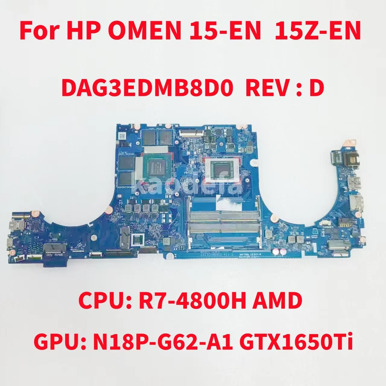 DAG3EDMB8D0 Mainboard For HP OMEN 15-EN Laptop Motherboard CPU: R7-4800H AMD GPU: N18P-G62-A1 GTX1650Ti -V4G DDR4 100% Test OK