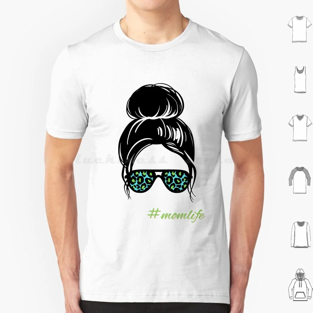 Mom Life Messy Bun Green Blue Leopard T Shirt Cotton Men Women DIY Print Mom Life Messy Bun Green Blue Leopard Sunglasses