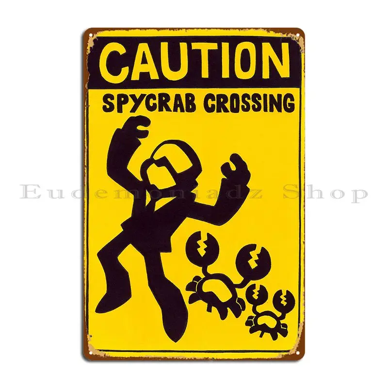 Spycrab معبر علامة معدنية تصميم الديكور الديكور جدار جدارية خلق ملصق تسجيل القصدير