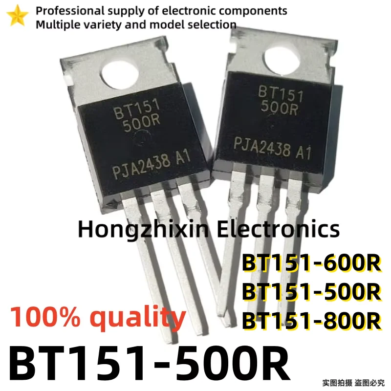 

10PCS 100% quality BT151 BT151-500R BT151-600R BT151-800R TO-220 Unidirectional thyristor