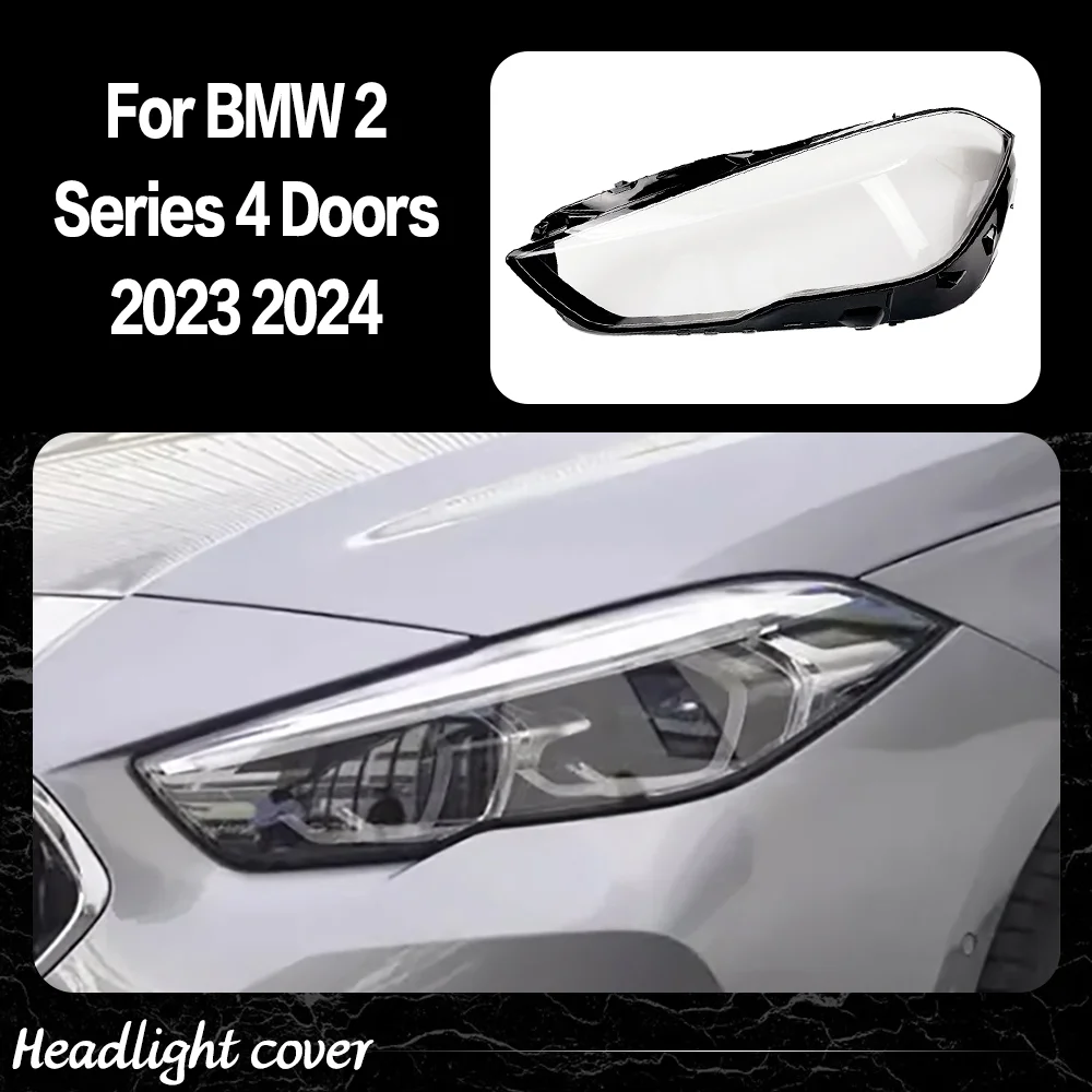 

For BMW 2 Series 4 Doors 2023 2024 Front Headlight Cover Transparent Headlamp Lamp Shell Replace Original Lampshade Glasslens