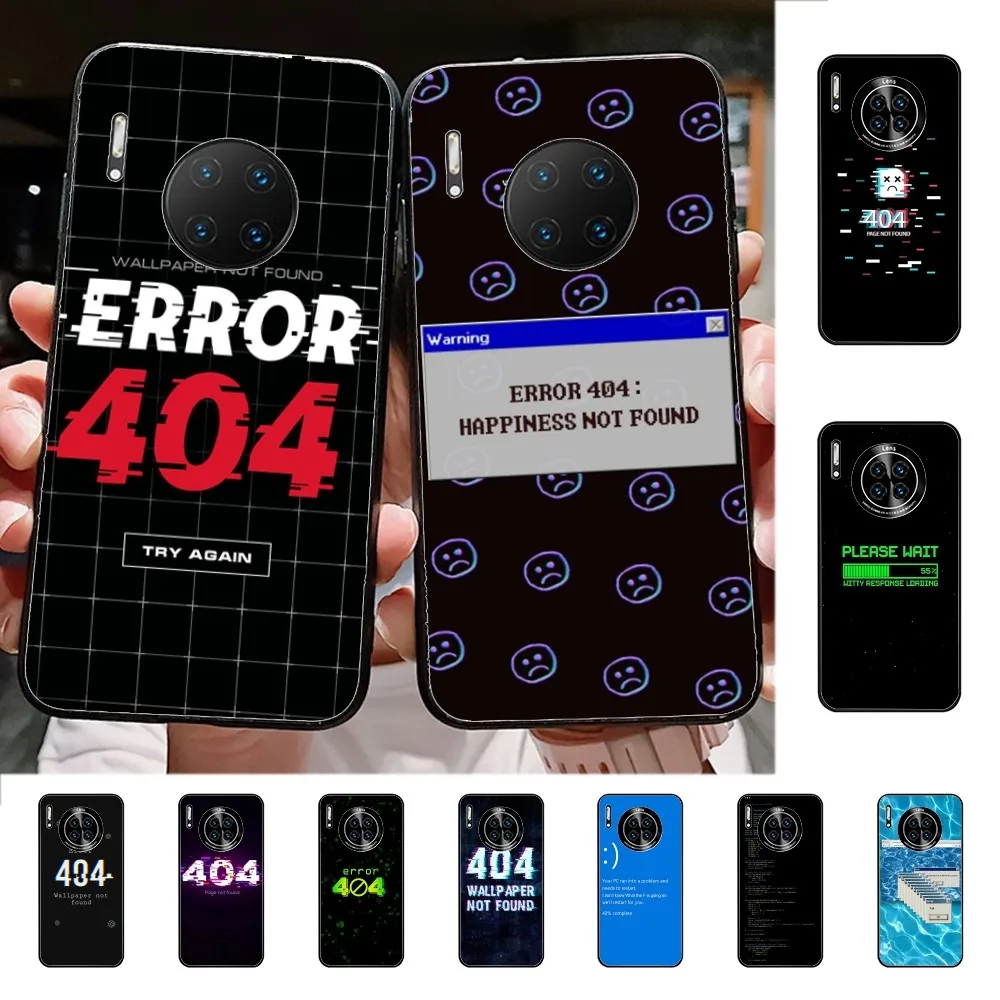 ERROR 404 Phone Case For Huawei Mate 10 20 30 40 50 Lite Pro Nova 3 3i 5 6 SE 7 Pro 7SE