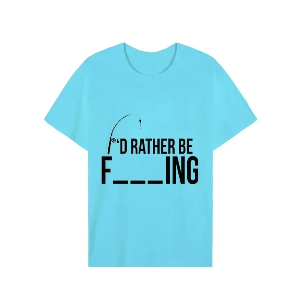 I'd Rather Be Fishing Funny Fisherman Design T Shirt for Men Funny Tshirt Men Tops Harajuku Tees Shirt for Male T-shirt Clothes