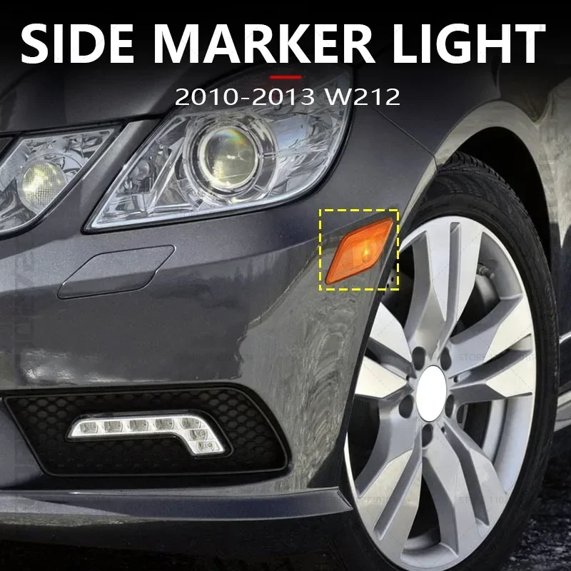 for 2010-2013 W212 Mercedes Benz E300 E350 E400 E550, E63 AMG Turn Side Marker Light Indicator Lamp 2128200121 2128200021