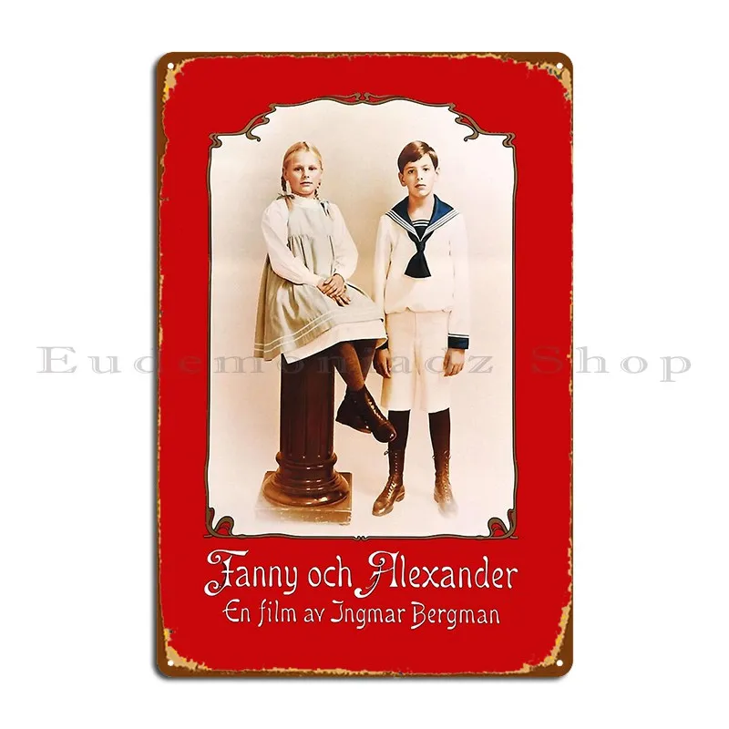 Passion Director Movie Addiction Fanny And Alexander Retro Metal Plaque Poster Bar Living Room Personalized Wall Decor