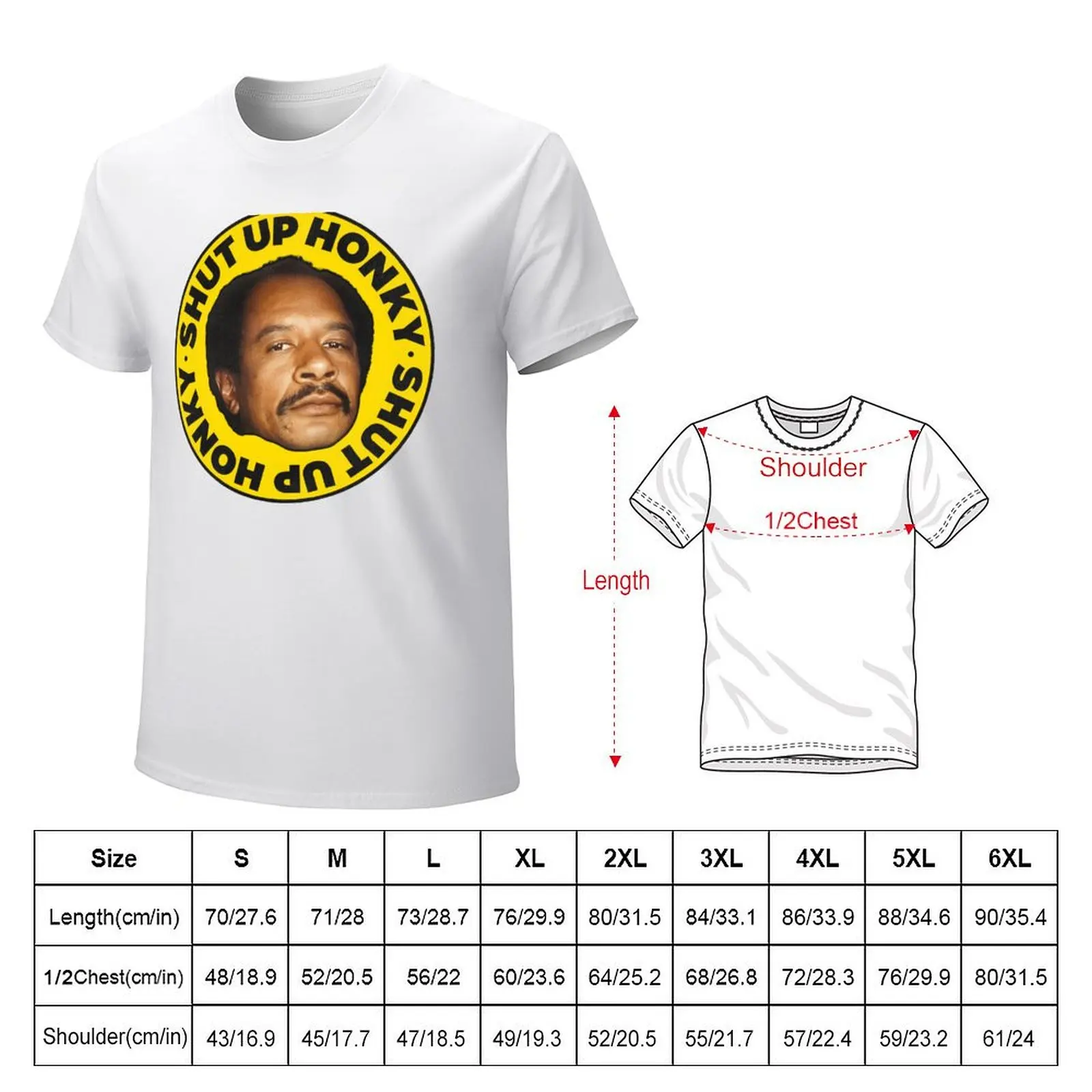 SHUT UP HONKY! / George Jefferson T-Shirt sports fans Blouse Short sleeve tee men