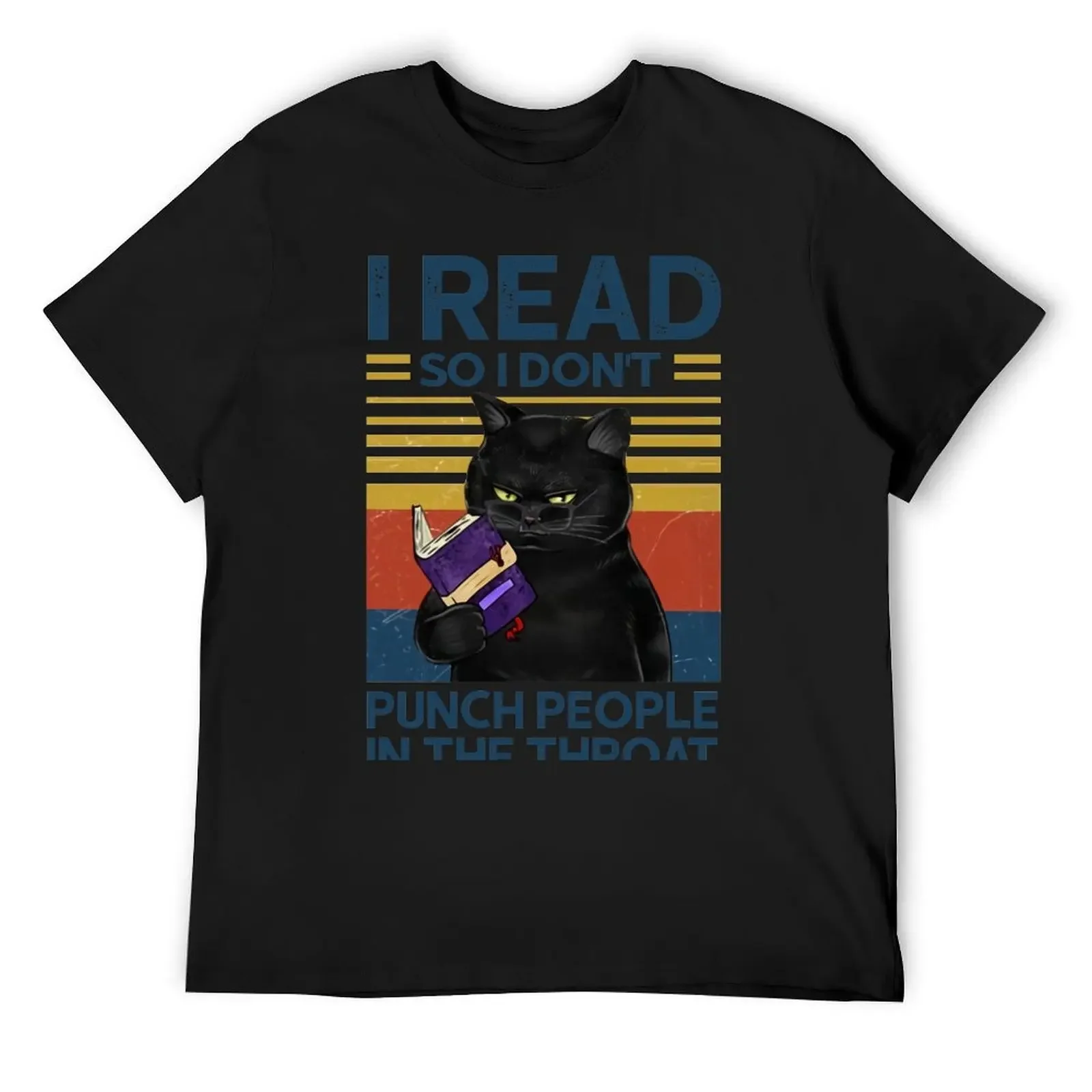 I Read I Don't Punch People In The Throat T-Shirt summer top anime tshirt mens tall t shirts