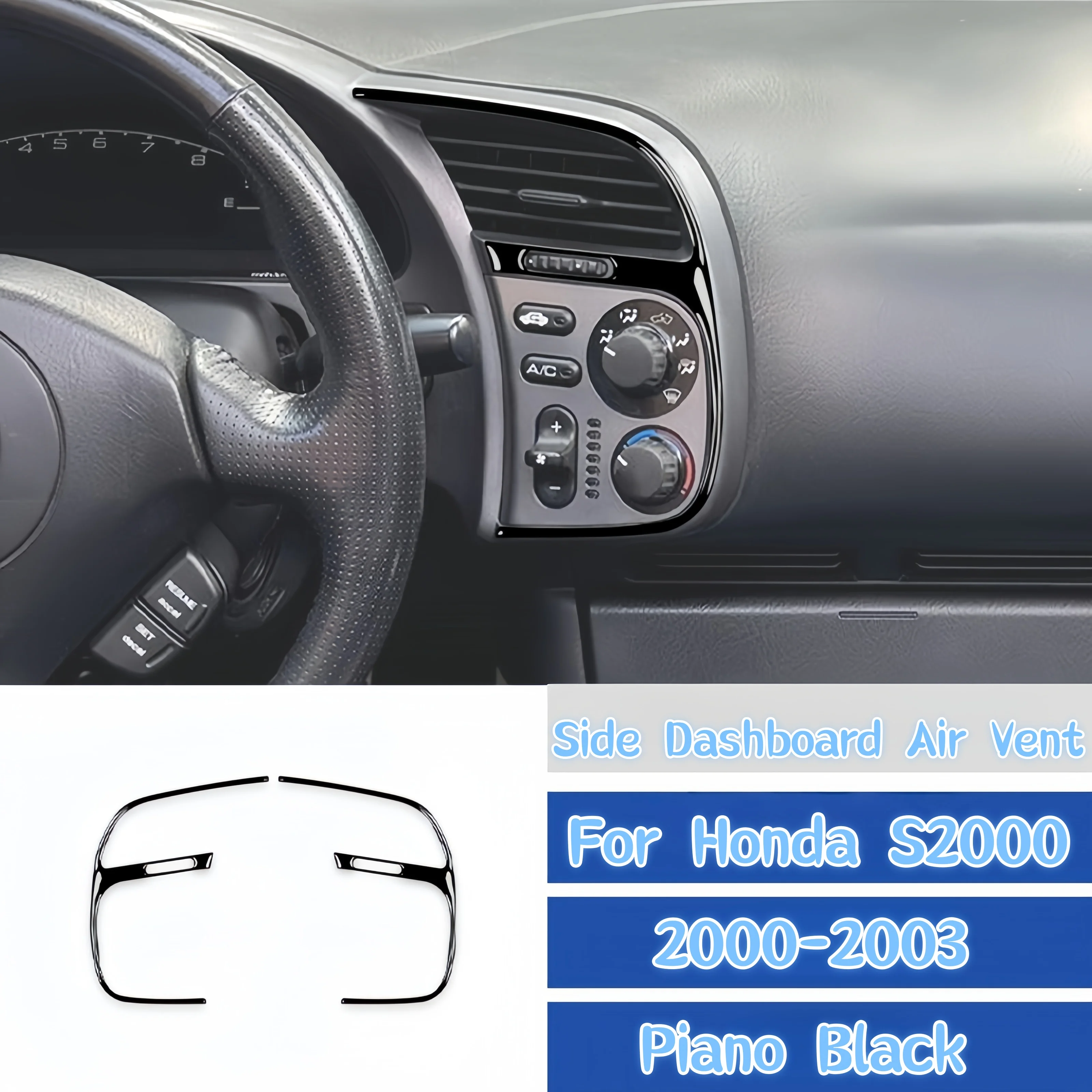 

For Honda S2000 AP1 2000-2003 Piano Black Interior Car Side Dashboard Air Vent Outlet Panel Trim Cover Decor Sticker Accessories