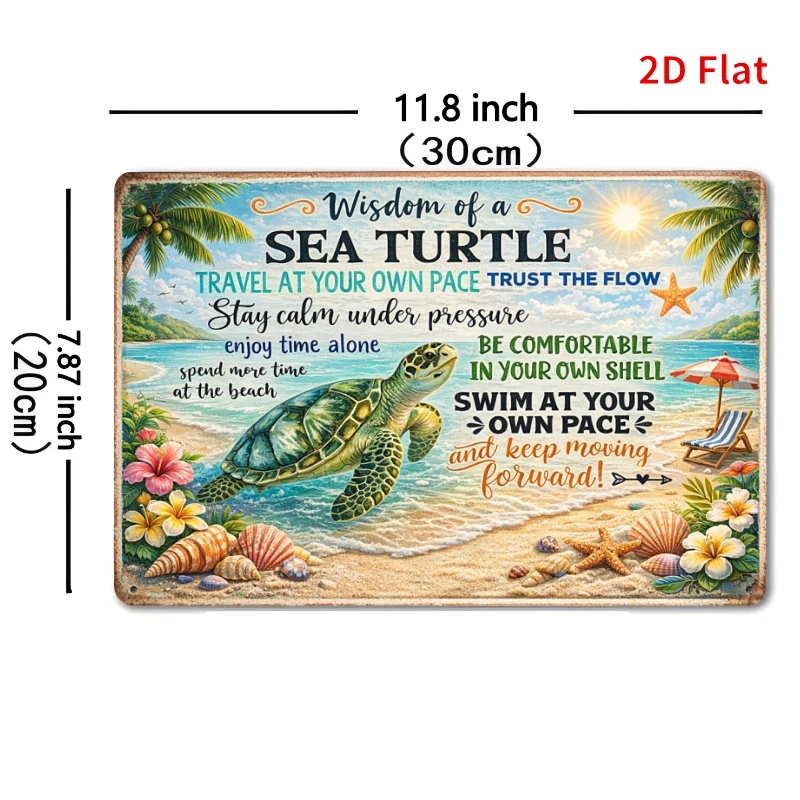 2D Flat,  Wisdom Of A Sea Turtle Tin Sign, Beach Life Motivational Decorative Signs Plaques, Coastal Patio Wall Decor
