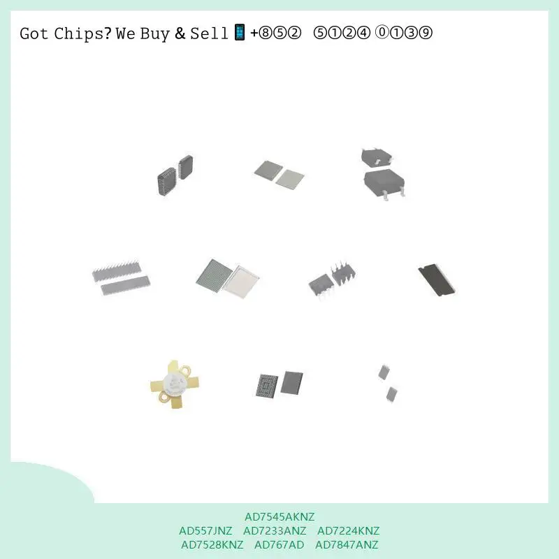 chip chip Integrated circuit chip MCU chip AD7545AKNZ AD557JNZ AD7233ANZ AD7224KNZ AD7528KNZ AD767AD AD7847ANZ