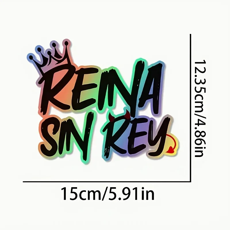 Laser Reina Sin Rey Stickers, Waterproof Holographic Vinyl, for Motorcycle & Car