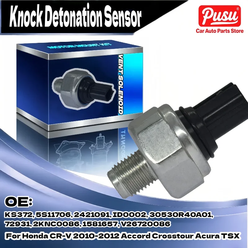 

Knock Detonation Sensor for Honda CR-V 2010-2012 Accord Crosstour for Acura TSX 30530R40A01 72931 2KNC0086 1581657 V26720086