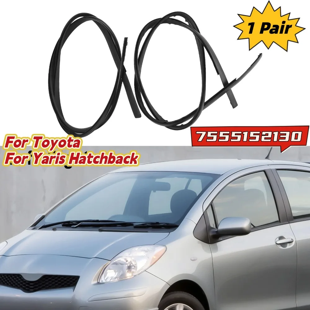 2szt Listwa wykończeniowa boczna listwy dachowej 7555152130 Do Toyoty Do Yaris Hatchback 2007-2011 Gumowa listwa dachowa Akcesoria samochodowe
