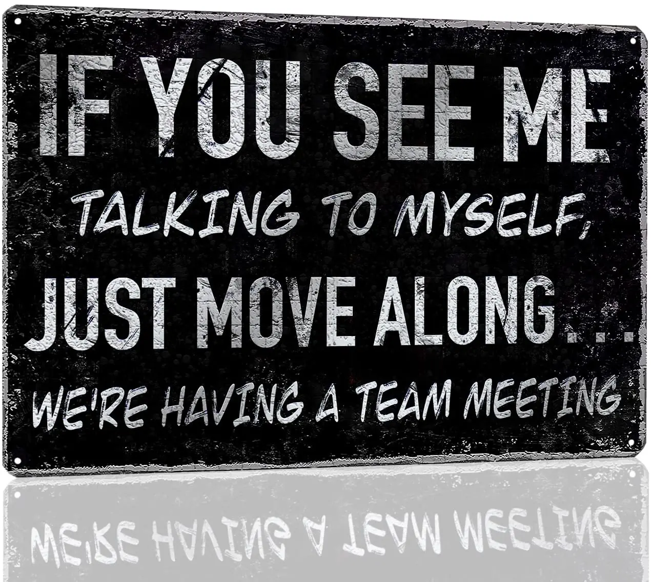 Duiseno Funny Office Metal Tin Signs Humor Wall Art Decor If You See Me Talking To Myself We're Having A Team Meeting Cubic sign