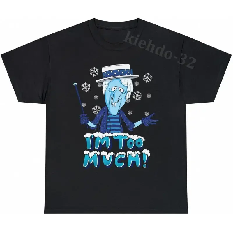 Snow Miser I'M Too Much Vintage T Shirt S 5Xl