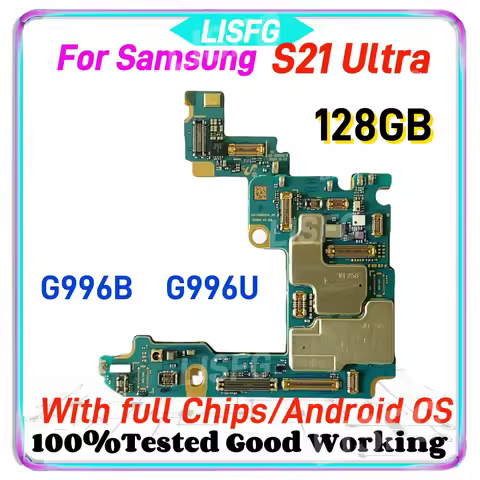 Full Chips Android OS For Samsung Galaxy S21 G991U G991B G990F S21 Ultra G998B G998U 128GB S21 Plus G996B G996U 5G Motherboard