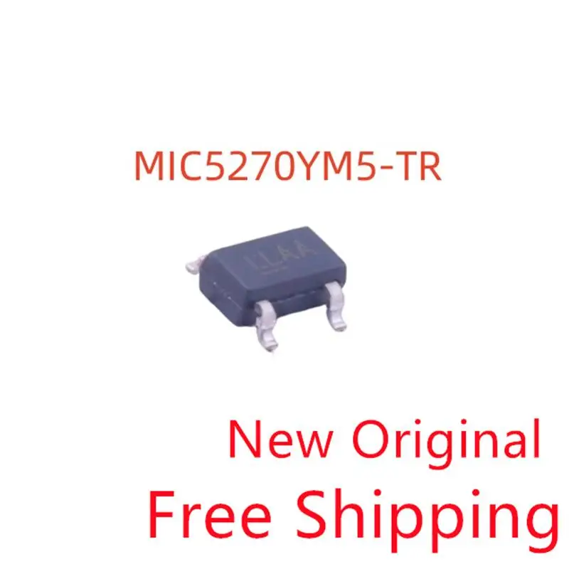 10piece New Original MIC5270YM5-TR MIC5270YM5 MIC5270YM MIC5270 LLAA SOT-23-5 SOT23-5