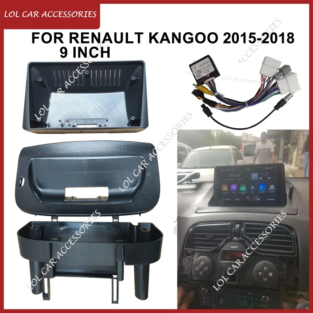 9 Inch For Renault Kangoo 2015-2018 Car Radio GPS MP5 Stereo Android Player Head Unit 2 Din Panel Fascia Dash Frame