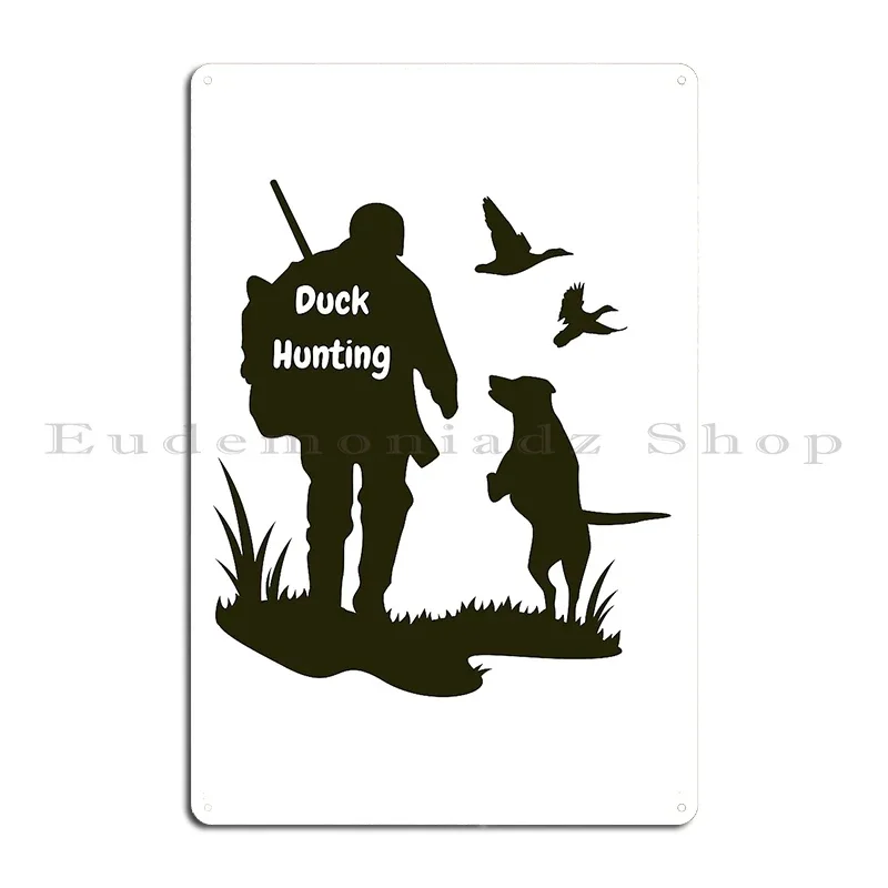 Duck Hunting With My Buddy Duck Hunting Metal Plaque Poster Cinema Customize Pub Living Room Wall Mural Tin Sign Poster