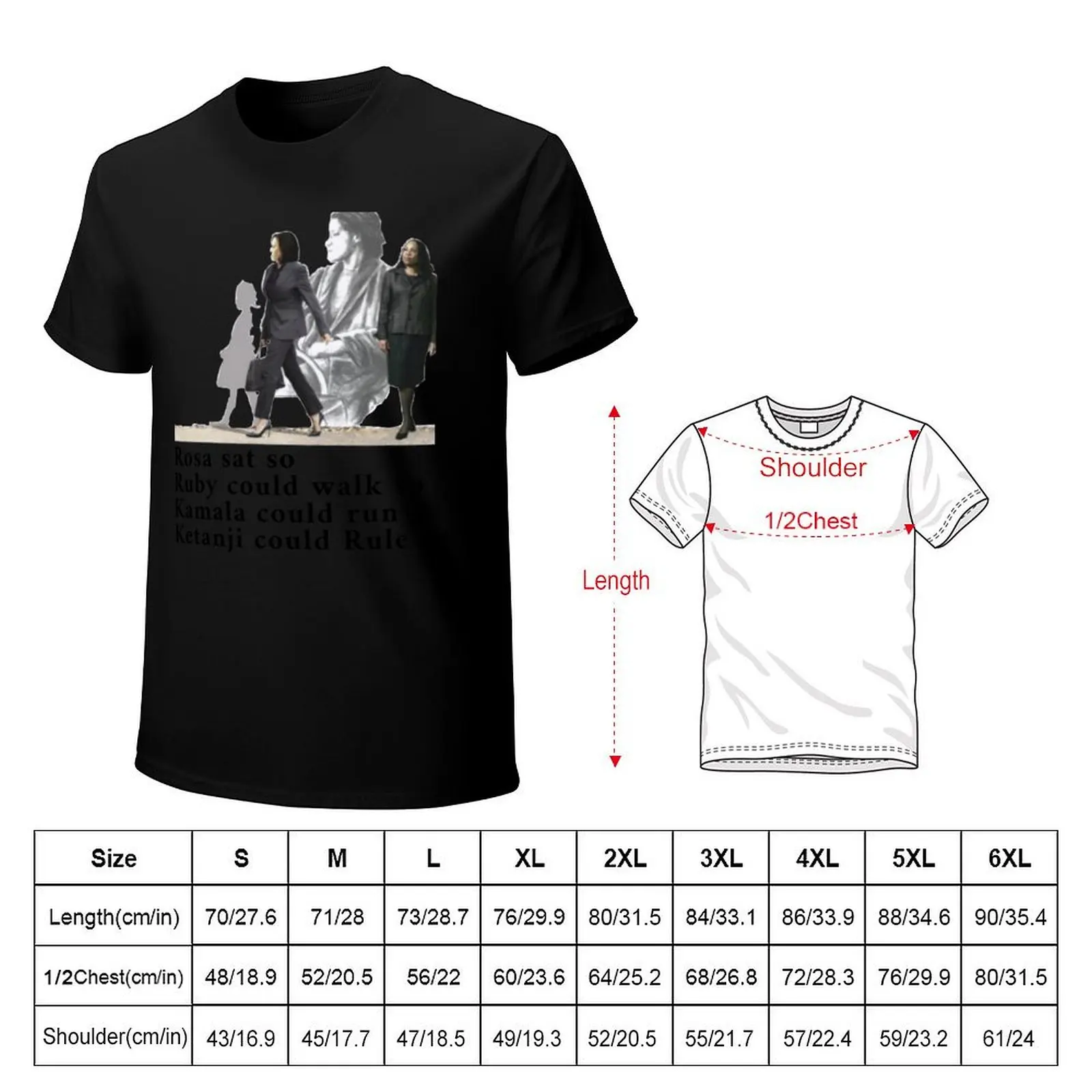 Rosa sat so, Ruby could walk so, Kamala could run so, Ketanji could Rule T-Shirt Durable Work Wear T-Shirt