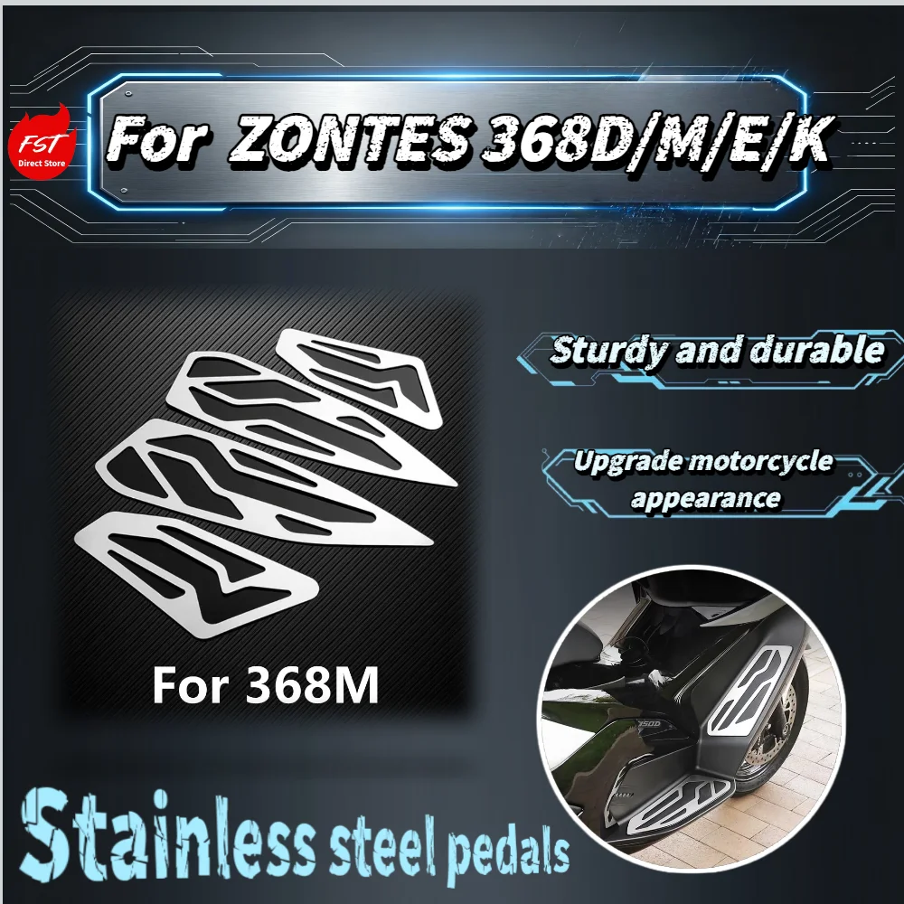 

For Zontes 368D 368E 368M 368K Stainless Steel Thickened Footboard, Wear-resistant Anti-slip Foot Mat Scooter Modified Accessori