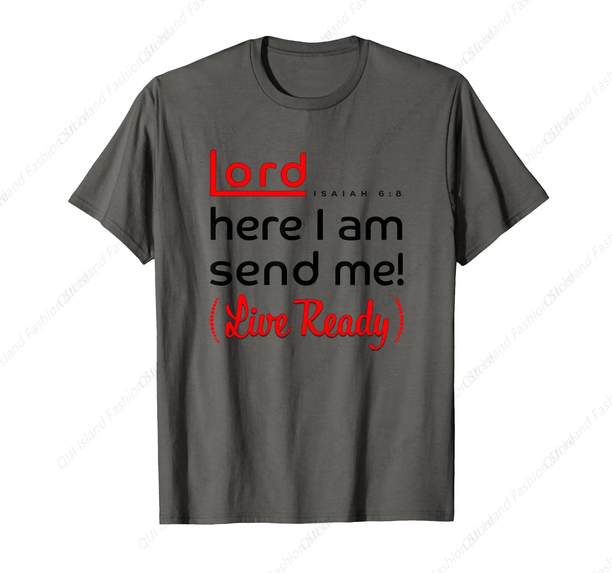 

Lord Here I am Send Me Isaiah T-Shirt