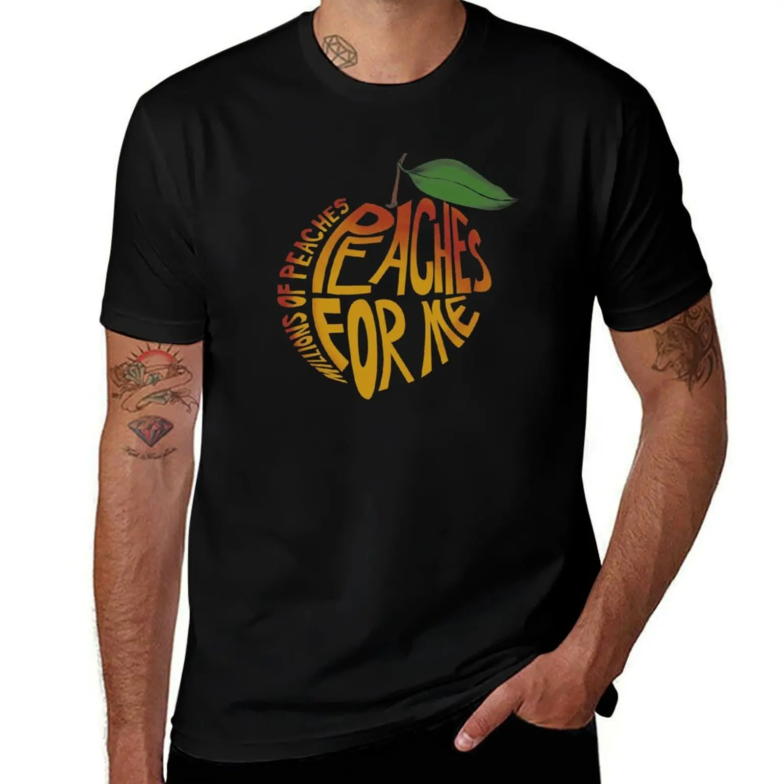 

Millions of Peaches. T-Shirt t shirts designer g man t shirts for men