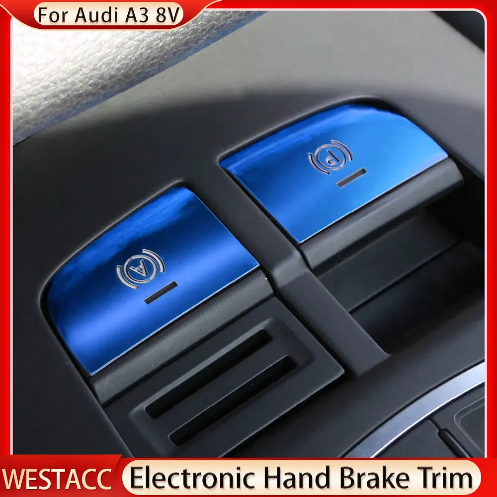 Car Electronic Handbrake Buttons Sequins for Audi A3 8V 2013 2014