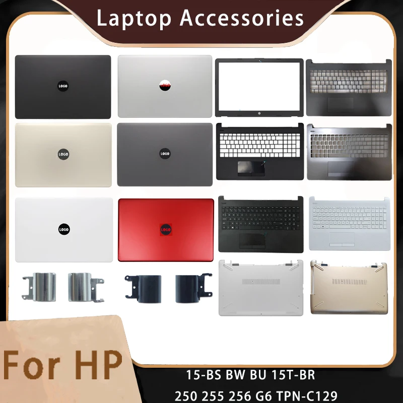 

New For HP 15-BS BW BU 15T-BR 250 255 256 G6 TPN-C129 Replacemen Laptop Lcd Back Cover/Front Bezel/Palmrest/Bottom/Hinges