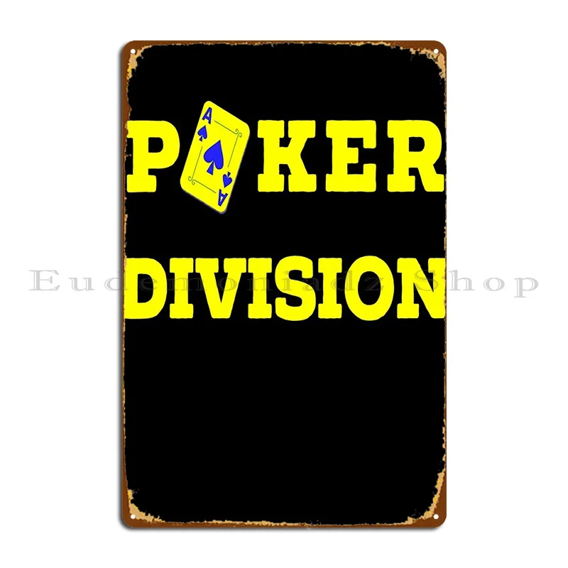 Poker Division Casino Metal Sign Plaques Party Plates Cinema Living Room Customized Kitchen Tin Sign Poster