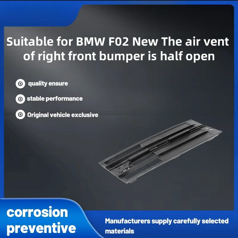

Suitable for Bmw F02 New the Air Vent of Right Front Bumper Is Half Open, Front Right Bar Vent Semi Open, Car Accessories