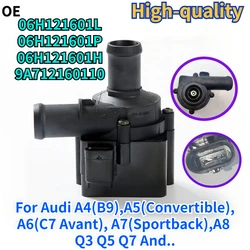 06H121601L 06H121601H For Audi A4 B9 A5 Convertible A6 C7 Avant A7 Sportback A8 Q3 Q5 Q7 Engine Additional Auxiliary Water Pump
