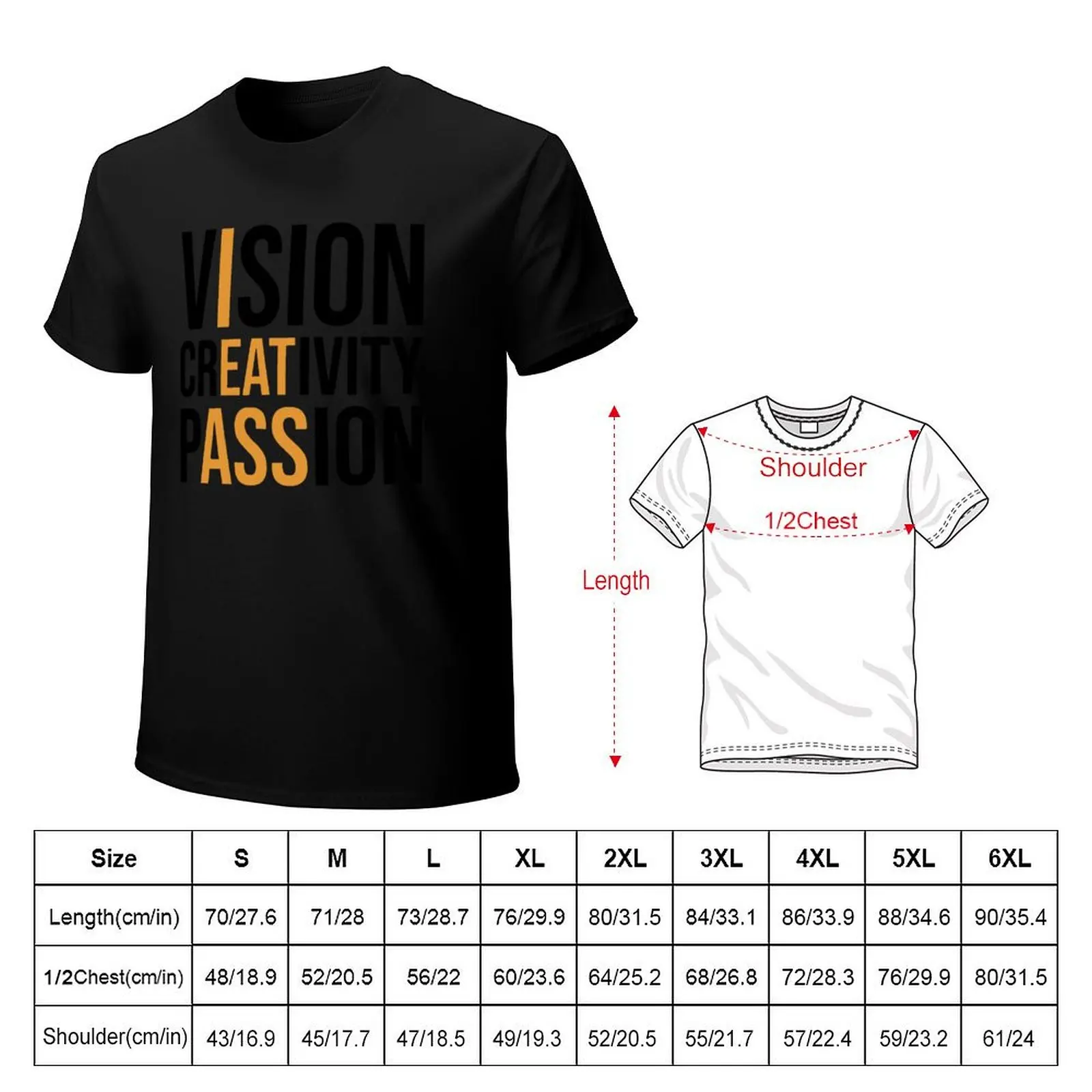 Funny Vision Creativity Passion Mens Gift Idea T-Shirt Plus Size Lightweight Top