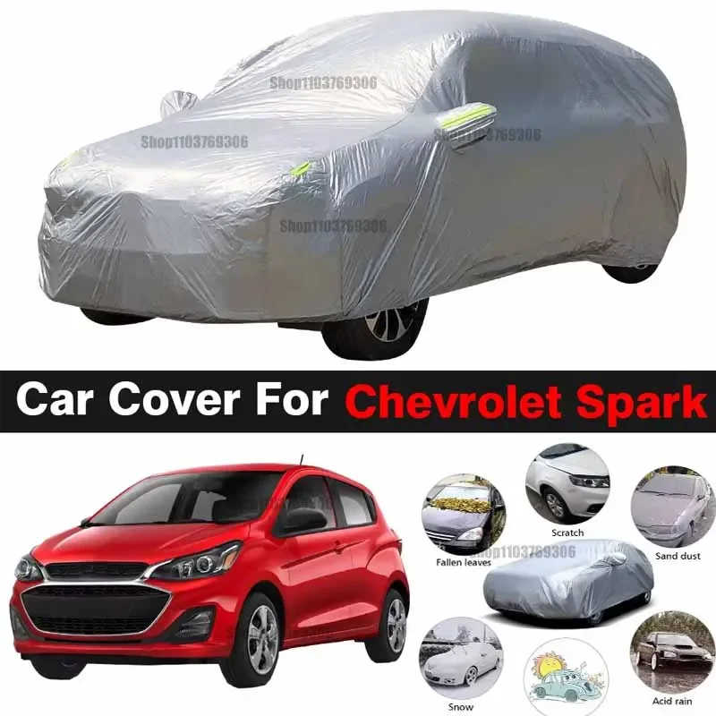 

For Chevrolet Spark Outdoor Protection Full Car Covers Snow Cover Sunshade Waterproof Dustproof Exterior Car accessories