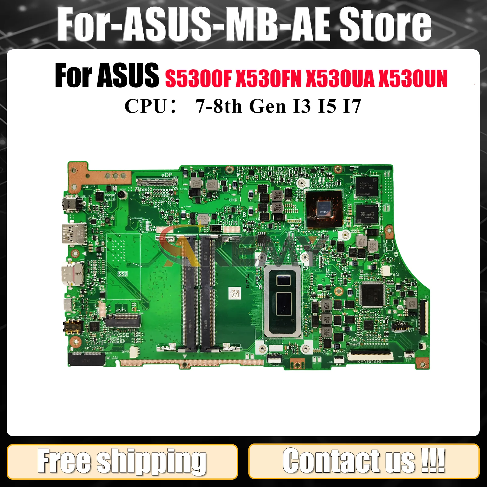 

X530FN Материнская плата для ноутбука ASUS VivoBook K530F S530F X530UN X530F X530UA X530FN S5300F Материнская плата для ноутбука с процессором I3 I5 I7