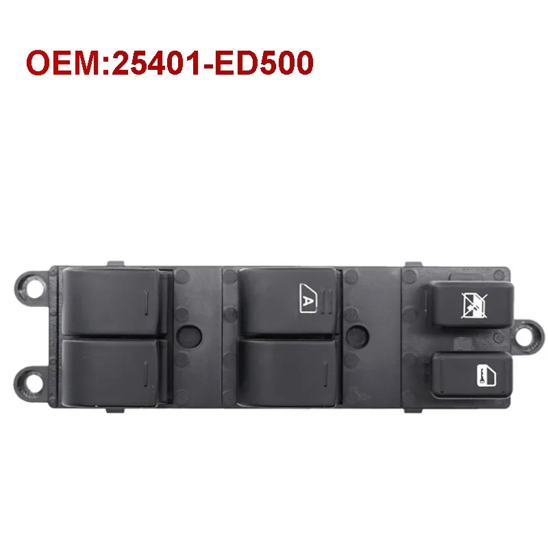25401-ED500 รถไฟฟ้าสวิทช์หน้าต่าง Lifter ปุ่มสวิทช์สําหรับ Nissan TIIDA C11 SC11 C11Z VERSA S SL 2007-2010