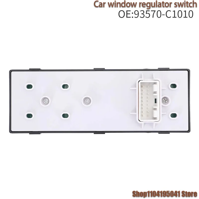 93570-C1010 لـ 15-19 Hyundai Sonata منظم النافذة المفتاح الرئيسي ومفتاح نافذة الطاقة