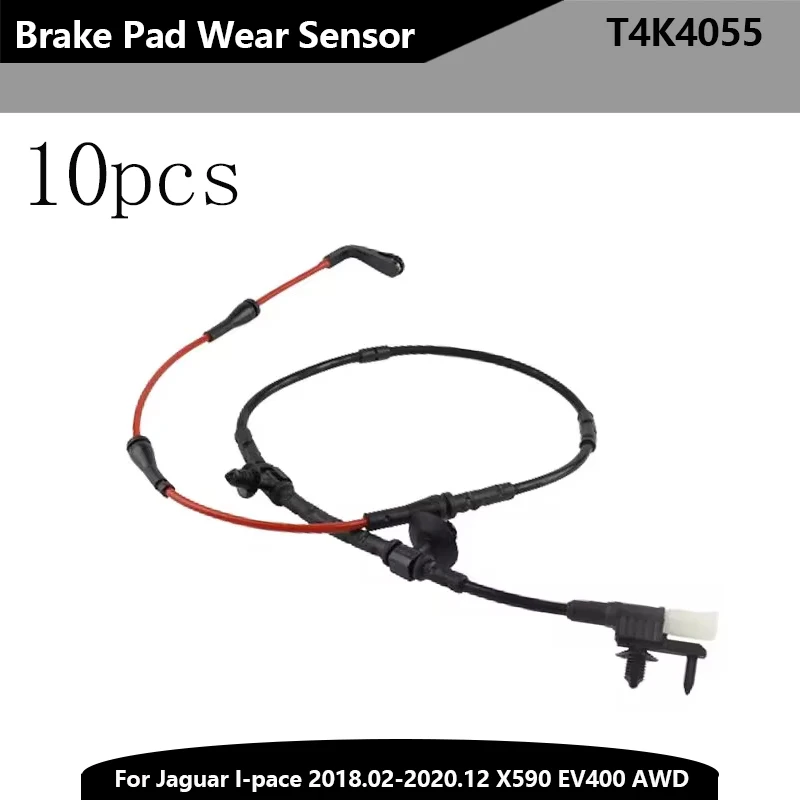 

10pcs T4K4055 Brake Pad Wear Sensor Indicator for Jaguar I-pace 2018.02-2020.12 X590 EV400 AWD