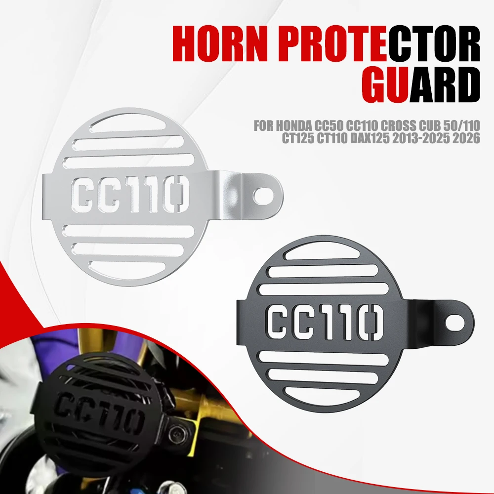 

For HONDA CC50 CC110 CROSS CUB 50/110 CT125 CT110 DAX125 2013-2025 2026 Horn Cover Motorcycle Horn Guard Horn Protector Guard