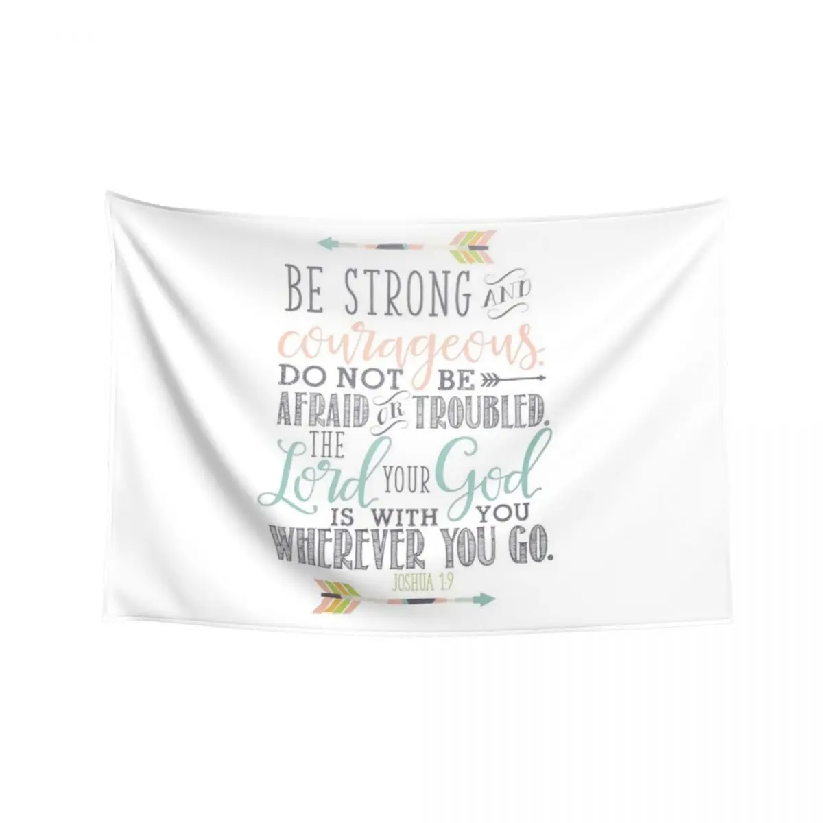 

Joshua 1:9 Bible Verse Tapestry Room Design Tapete For The Wall Home And Comfort Decor Wall Hanging Tapestry