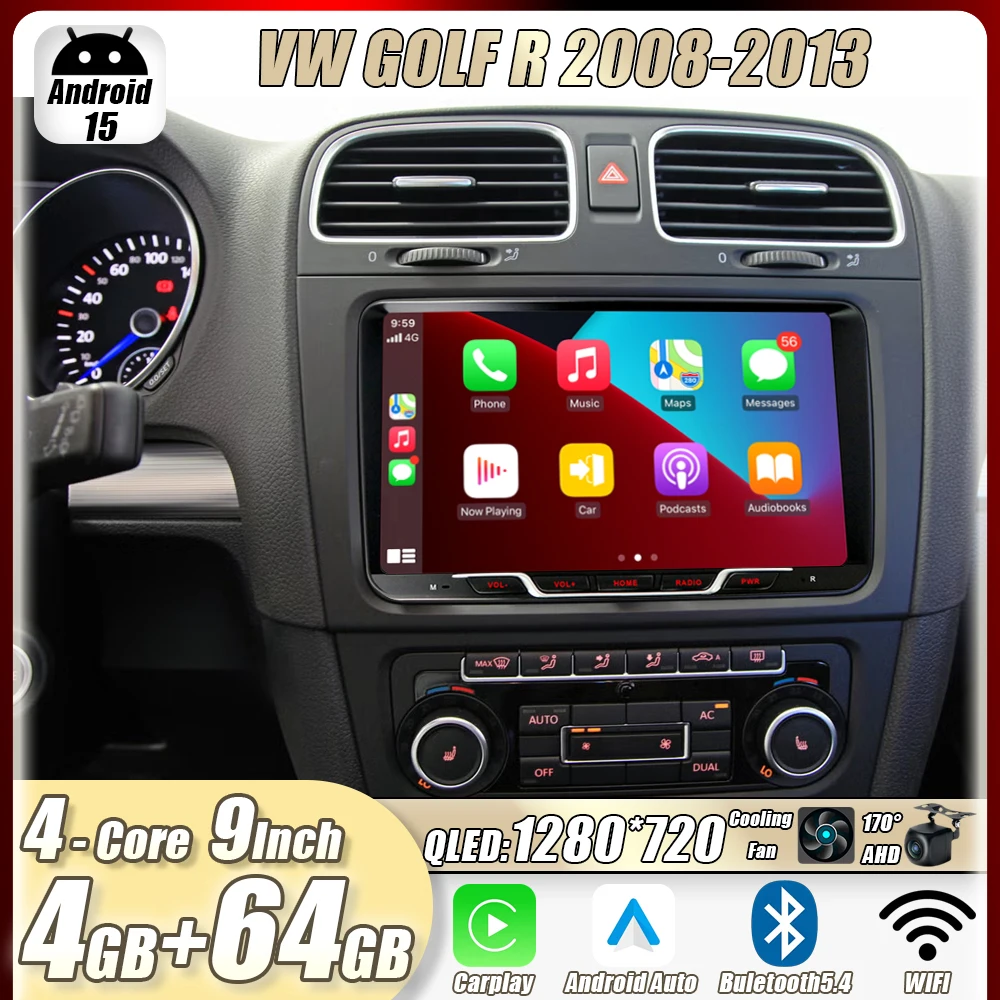

4GB+64GB 9" For VW GOLF R 2008-2013 Car Stereo Radio Apple CarPlay Android15 Auto Head Unit GPS 4G+WIFI Navi Multimedia Player
