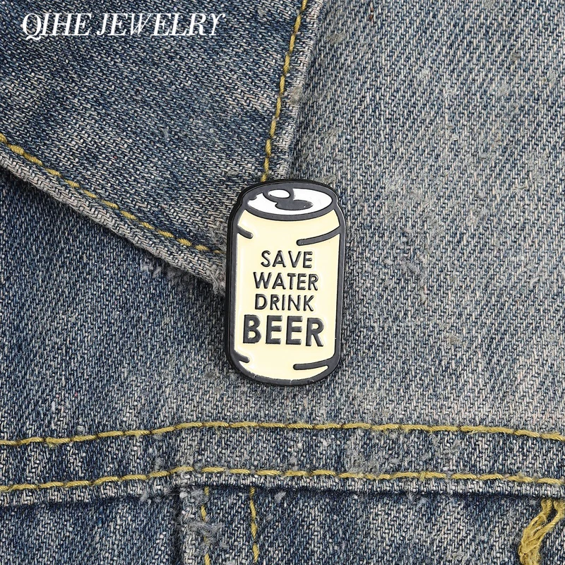 Pin Esmaltado de Metal con Diseño de Lata de Cerveza y Slogan 'Save Water Drink Beer', Divertido y Humorístico, para Ropa, Bolsos, Solapas, Joyería y Regalos para Amigos