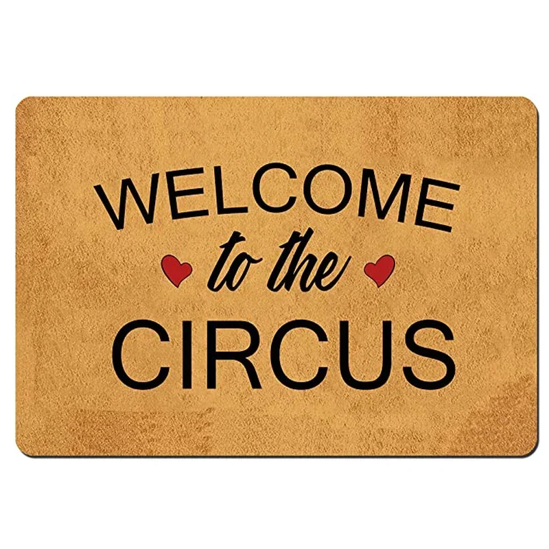 Funny Doormat for Indoor  - Welcome to The Circus Doormat Funny Front Door Mat Welcome Ma