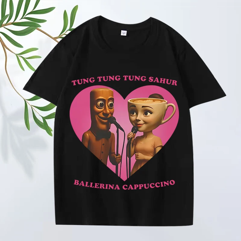 

Tung Tung Tung Sahur Ballerina Cappuccino Love Funny Italian Brainrot Meme T shirt men women 100% Cotton short sleeve Unisex tee