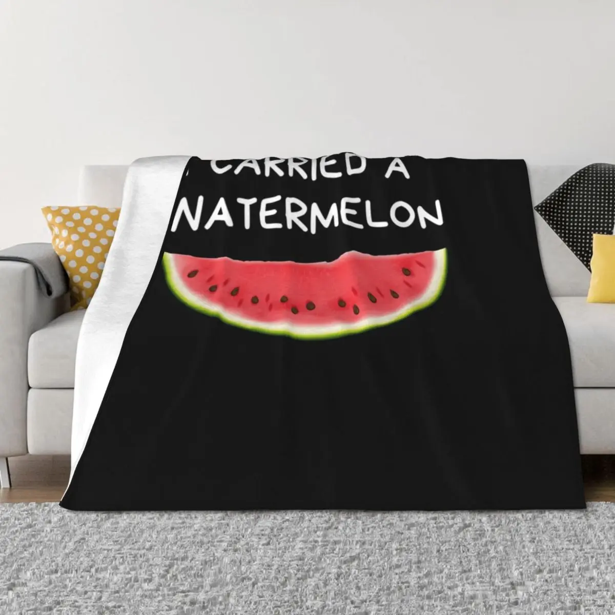 

I carried a watermelon - Dirty Dancing - Nobody Puts Baby In A Corner Classic . Throw Blanket Beautifuls Kid'S Blankets