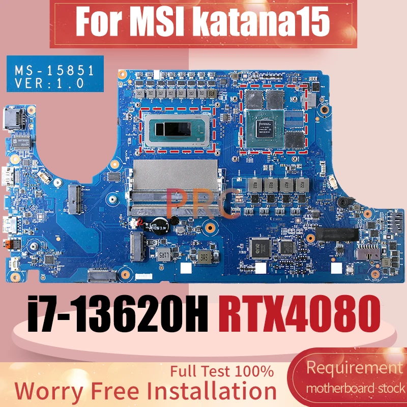 MS-15851 For MSI katana15 Laptop Motherboard SRMJ0 i7-13620H GN21-X2-K1-A1 RTX4080 3G Notebook Mainboard