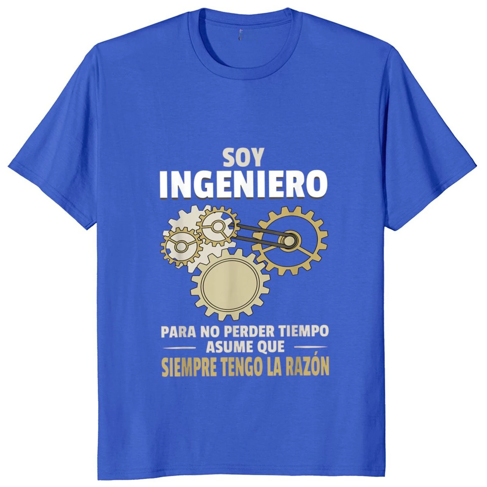 Funny Spanish Jokes Engineers Gift T-shirts Summer Casual 100% Cotton Unisex Tops I'm An Engineer So I'm Always Right T Shirt